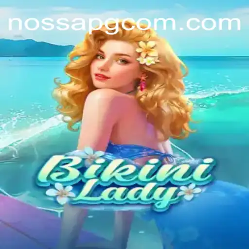 Embark on a Thrilling Adventure with BikiniLady: Discover the Latest Season on NossaPG.COM